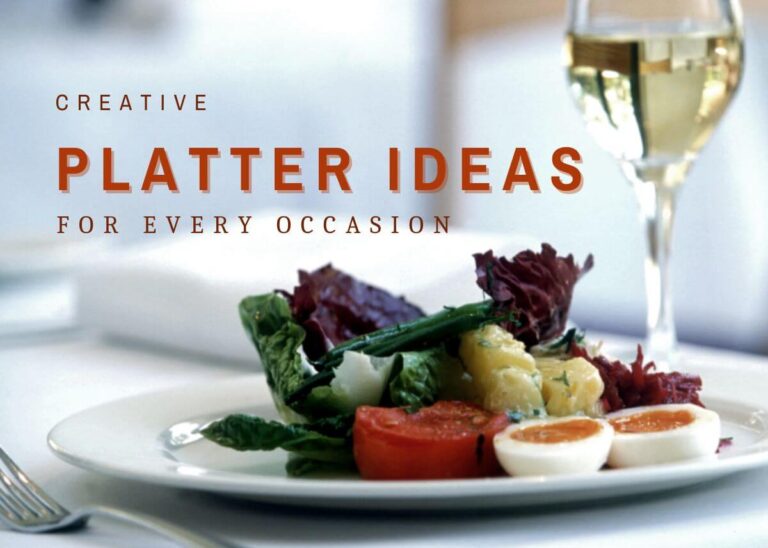 Creative Platter Ideas for Every Occasion 